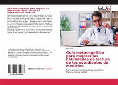 Guía metacognitiva para mejorar las habilidades de lectura de los estudiantes de medicina - Acosta, Ena