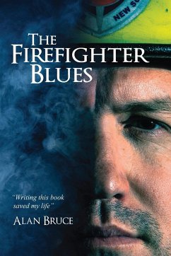 The Firefighter Blues - Bruce, Alan