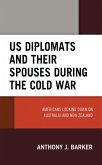 US Diplomats and Their Spouses during the Cold War (eBook, ePUB)