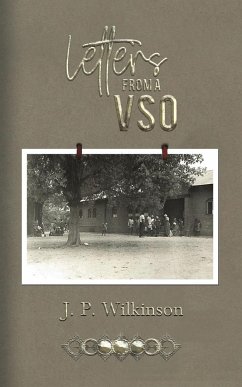 Letters from a VSO - Wilkinson, J. P.
