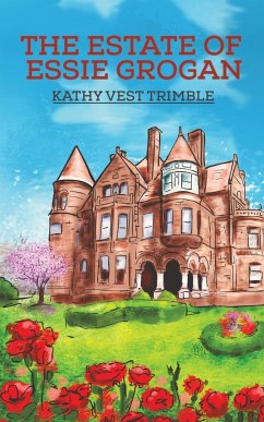 The Estate of Essie Grogan - Trimble, Kathy Vest