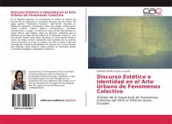 Discurso Estético e Identidad en el Arte Urbano de Fenomenos Colectivo