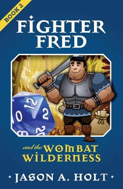 Fighter Fred and the Wombat Wilderness - Holt, Jason A.