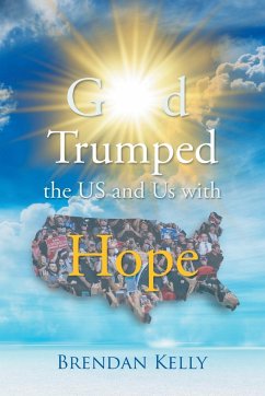 Cover God Trumped the US and Us with Hope