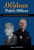 From Orphan to Police Officer
