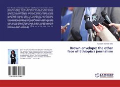 Brown envelope: the other face of Ethiopia's journalism - Dametie Gella, Kassaye