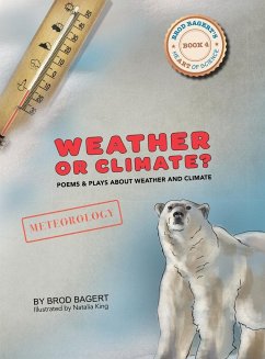 Weather or Climate? - Bagert, Brod