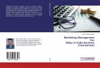 Marketing Management For Make in India Business Environment