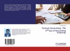 Forensic Accounting : The 3rd Eye of Accounting Fraternity