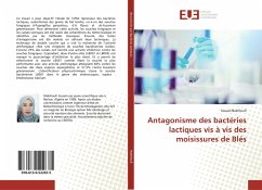 Antagonisme des bactéries lactiques vis à vis des moisissures de Blés - Makhloufi, Souad