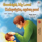 Goodnight, My Love! (English Greek Bilingual Book)