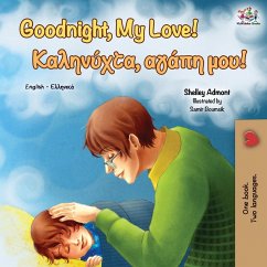 Goodnight, My Love! (English Greek Bilingual Book) - Admont, Shelley; Books, Kidkiddos