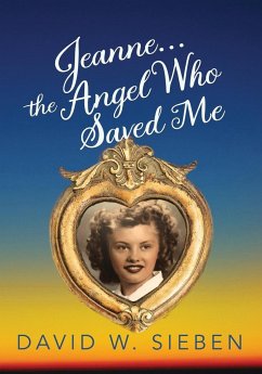 Jeanne, the Angel Who Saved Me - Sieben, David