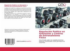Regulación Publica en Gimnasios y Centros de Entrenamiento Físico