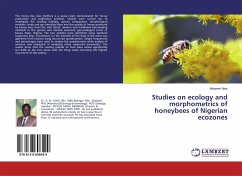 Studies on ecology and morphometrics of honeybees of Nigerian ecozones - Ajao, Adeyemi