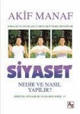 Siyaset Nedir ve Nasil Yapilir