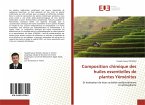 Composition chimique des huiles essentielles de plantes Yéménites