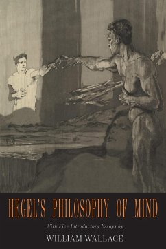 Hegel's Philosophy of Mind - Hegel, G W. F.; Hegel, Georg Wilhelm Friedrich