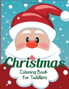 Christmas Coloring Book for Toddlers - Blue Wave Press