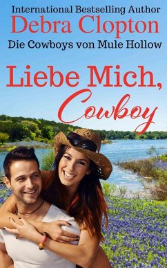 Liebe Mich, Cowboy - Clopton, Debra