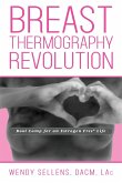 The Breast Thermography Revolution