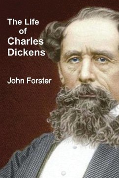 The Life of Charles Dickens - Forster, John