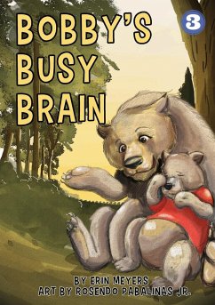 Bobby's Busy Brain - Meyers, Erin