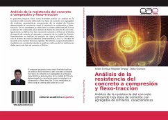 Análisis de la resistencia del concreto a compresión y flexo-tracción - Mogollon Ortega, Yeison Enrrique; Quintero, Deibe