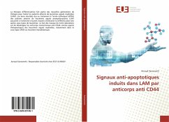 Signaux anti-apoptotiques induits dans LAM par anticorps anti CD44 - Sansonetti, Arnaud