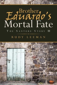 Brother Eduardo's Mortal Fate - Leeman, Rudy