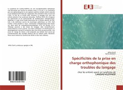 Spécificités de la prise en charge orthophonique des troubles du langage - Charfi, Afifa; Meherzi, Samia