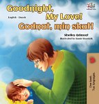 Goodnight, My Love! (English Danish Bilingual Book)