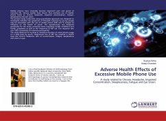 Adverse Health Effects of Excessive Mobile Phone Use - Sinha, Supriya; Chandiok, Ketaki