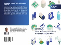 Waste Water Treatment Plant - A Performance Evaluation - T R, Shashi Shekar; M R, Anil Kumar