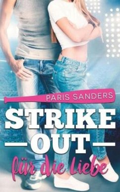 Strike Out für die Liebe - Sanders, Paris