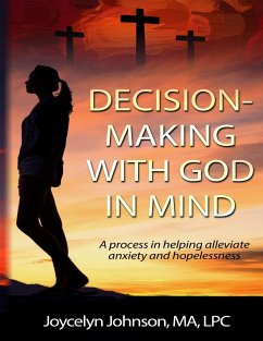 Decision Making with God in Mind - Johnson, Joycelyn R