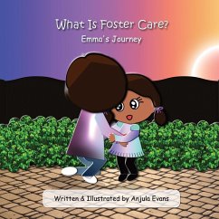 What Is Foster Care? - Evans, Anjula