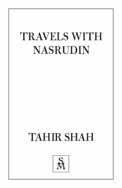 Travels with Nasrudin - Shah, Tahir