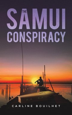 The Samui Conspiracy - Bouilhet, Carline