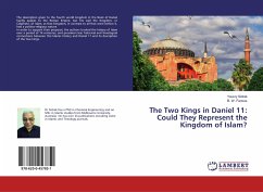 The Two Kings in Daniel 11: Could They Represent the Kingdom of Islam? - Sidrak, Yousry; Fanous, B. W.