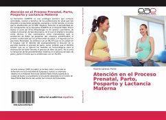Atención en el Proceso Prenatal, Parto, Posparto y Lactancia Materna