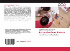 Estimulando el Futuro - Puente Ramírez, Reyna de los Ángeles; Mejía Benavides, Jorge Emmanuel