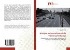Analyse automatique de la vidéo-surveillance Analyse automatique de la vidéo-surveillance