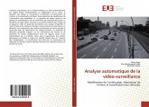 Analyse automatique de la vidéo-surveillance Analyse automatique de la vidéo-surveillance