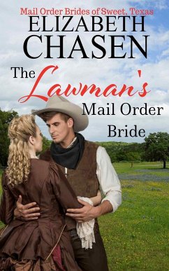 The Lawman's Mail Order Bride - Chasen, Elizabeth