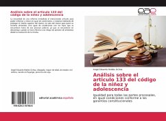 Análisis sobre el articulo 133 del código de la niñez y adolescencia - Robles Ochoa, Angel Eduardo