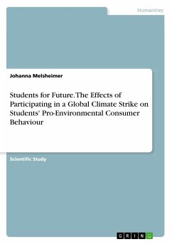 Students for Future. The Effects of Participating in a Global Climate Strike on Students' Pro-Environmental Consumer Behaviour - Melsheimer, Johanna