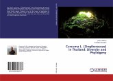 Curcuma L. (Zingiberaceae) in Thailand: Diversity and Phyllogeny Curcuma L. (Zingiberaceae) in Thailand: Diversity and Phyllogeny