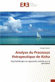 Analyse du Processus thérapeutique de Aisha