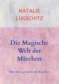 Die Magische Welt der Märchen